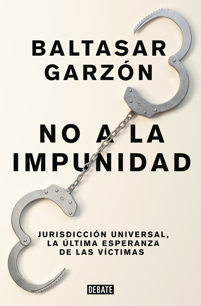 No a la impunidad, de Garzón, Baltasar | portada del libro