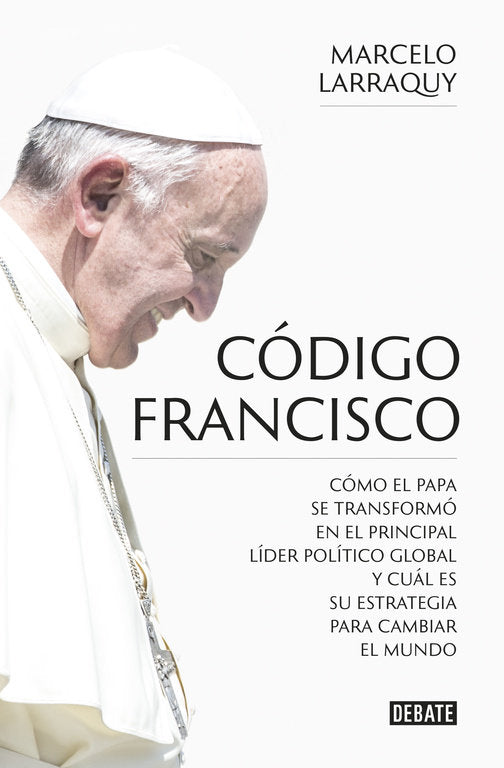 Código Francisco, de Larraquy, Marcelo | portada del libro