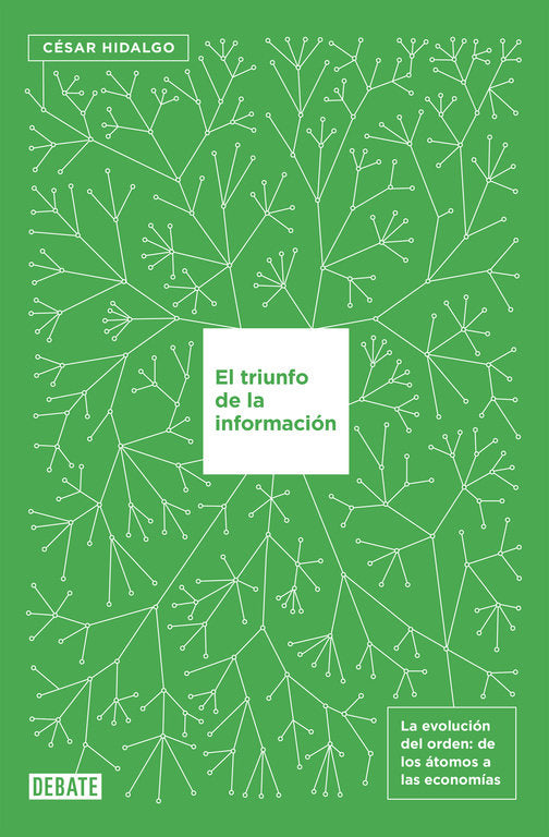 El triunfo de la información, de Hidalgo, César | portada del libro