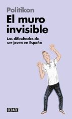 El muro invisible, de Politikon | portada del libro