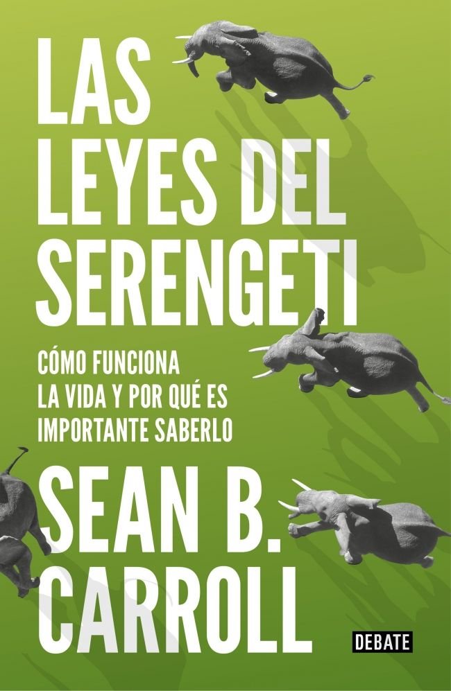 Las leyes del Serengeti, de Carroll, Sean B. | portada del libro