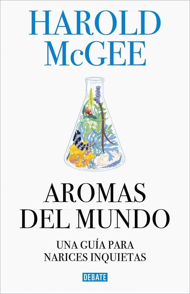 AROMAS DEL MUNDO, de MCGEE, HAROLD | portada del libro