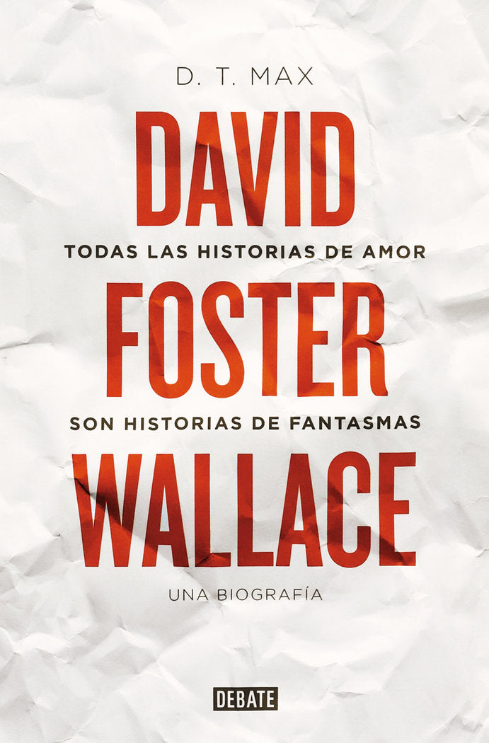 Todas las historias de amor son historias de fantasmas, de Max, D. T. | portada del libro