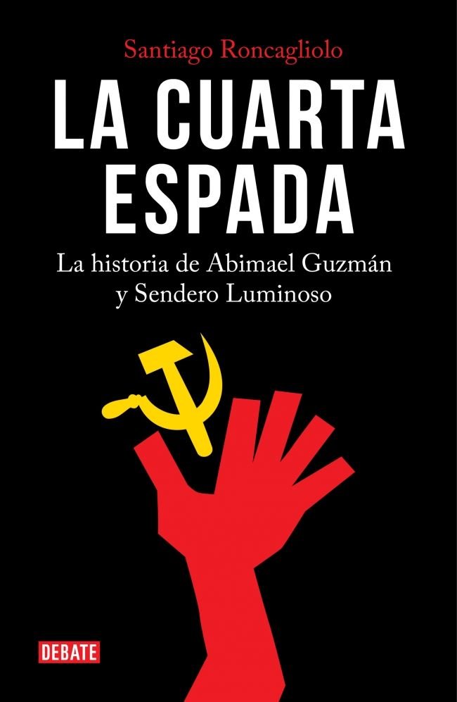 La cuarta espada, de Roncagliolo, Santiago | portada del libro