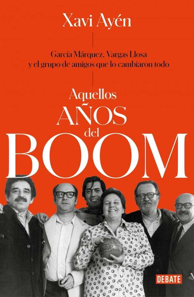 Aquellos años del boom, de Ayén, Xavi | portada del libro