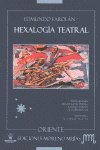 HEXALOGíA TEATRAL, de FAROLáN ROMERO | portada del libro