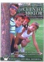 El cuento motor en la educación infantil y en la educación física escolar, de Jesús Vicente Ruiz Omeñaca | portada del libro