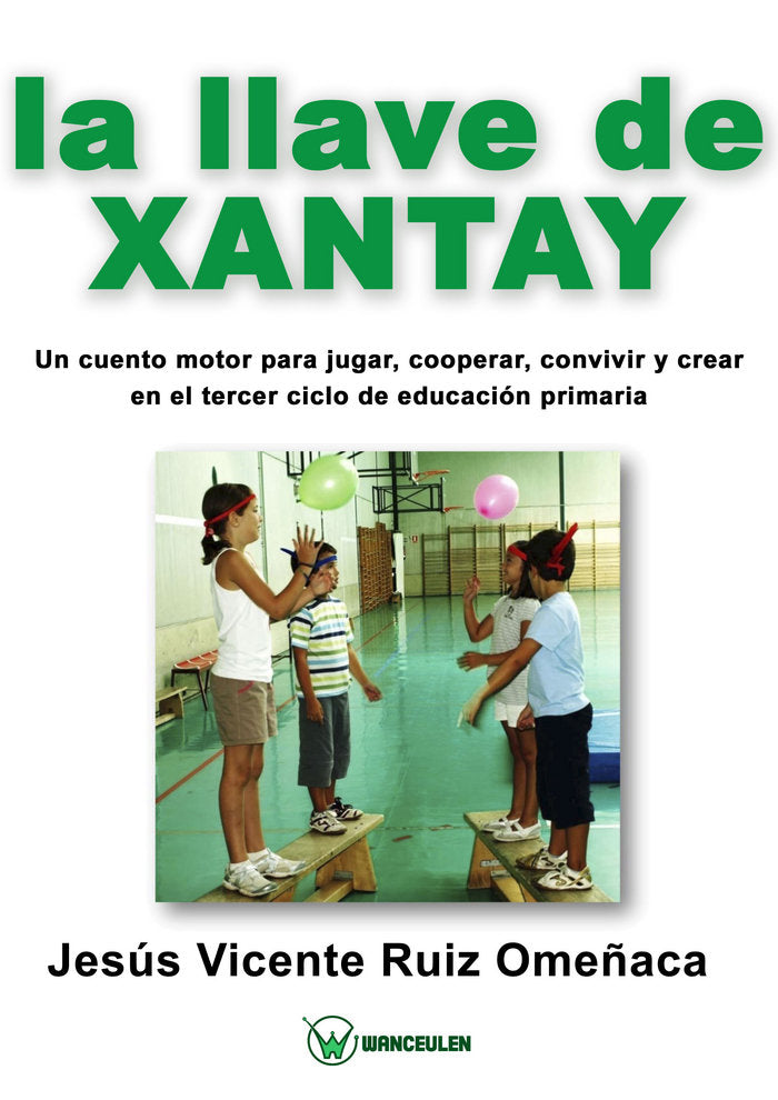 La llave de Xantay, de Ruiz Omeñaca | portada del libro