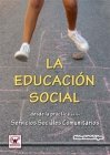 EDUCACIóN SOCIAL, LA, de GALINDO LóPEZ | portada del libro