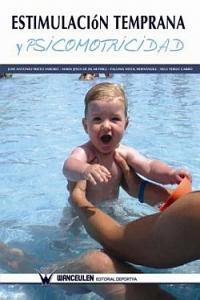 EstimulaciÑn temprana y psicomotricidad, de Prieto Saborit, Jos_ Antonio | portada del libro