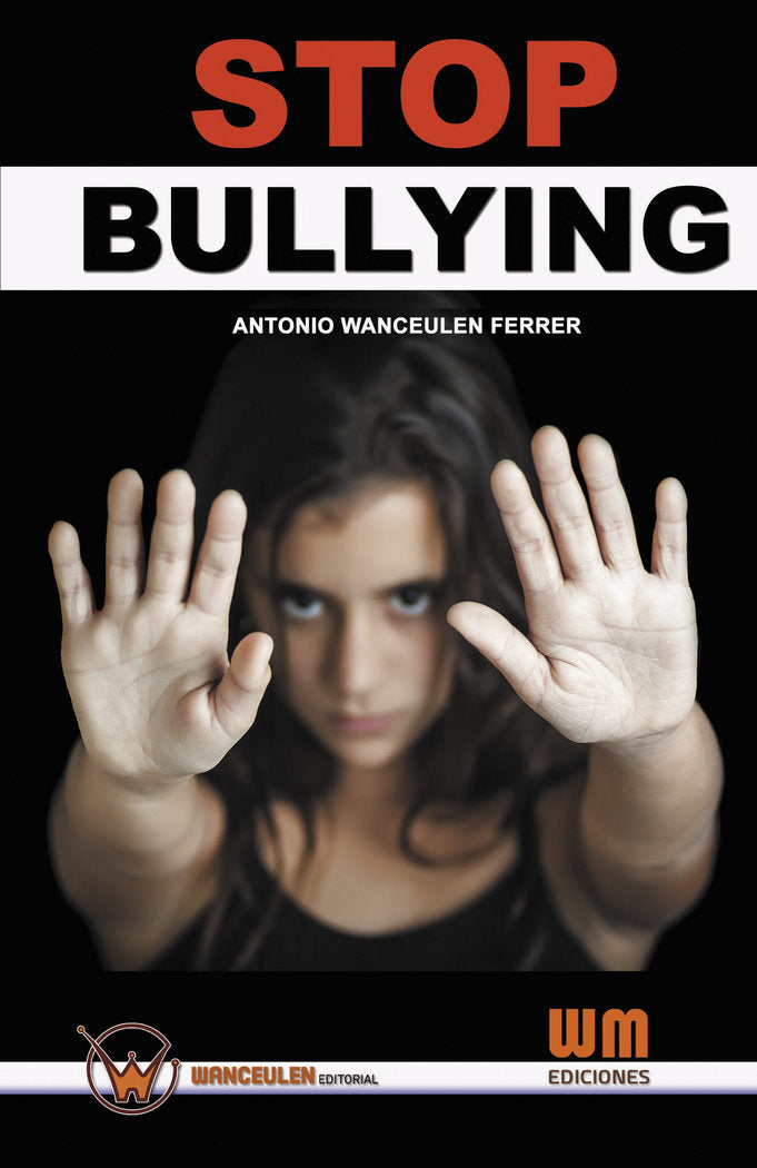 Stop Bullying, de Wanceulen Ferrer | portada del libro