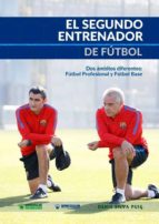 El Segundo Entrenador de Fútbol, de DENIS SILVA PUIG | portada del libro