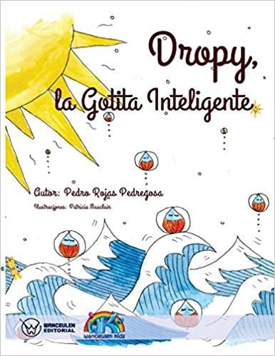 DROPY. LA GOTITA INTELIGENTE, de ROJAS PEDREGOSA | portada del libro
