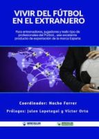 Vivir del Fútbol en el extranjero, de NACHO FERRER RUIZ | portada del libro