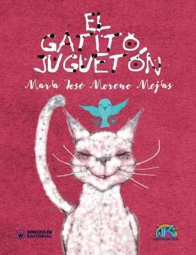 El Gatito Juguetón, de Moreno Mejías | portada del libro