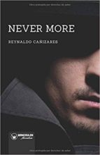 Never More, de REYNALDO CAÑIZARES | portada del libro