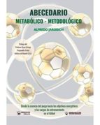 ABECEDARIO METABÓLICO-METODOLÓGICO, de ALFREDO JARODICH | portada del libro