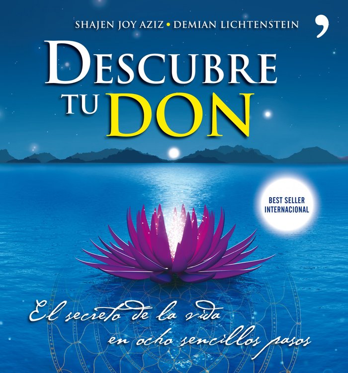 Descubre tu Don, de SHAJEN JOY AZIZ#DEMIAN LICHTENSTEIN | portada del libro