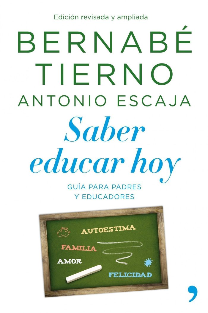Saber educar hoy, de BERNABE TIERNO | portada del libro