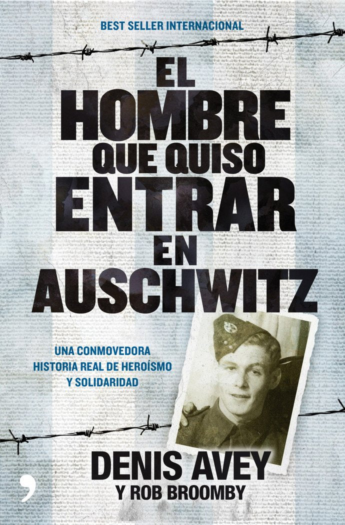 El hombre que quiso entrar en Auschwitz, de AVEY | portada del libro