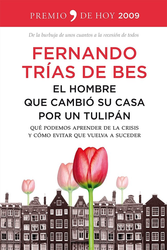 El hombre que cambió su casa por un tulipán, de Trías de Bes | portada del libro