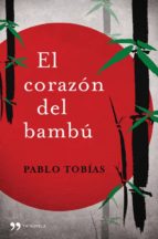 CORAZON DEL BAMBU EL, de TOBIAS | portada del libro