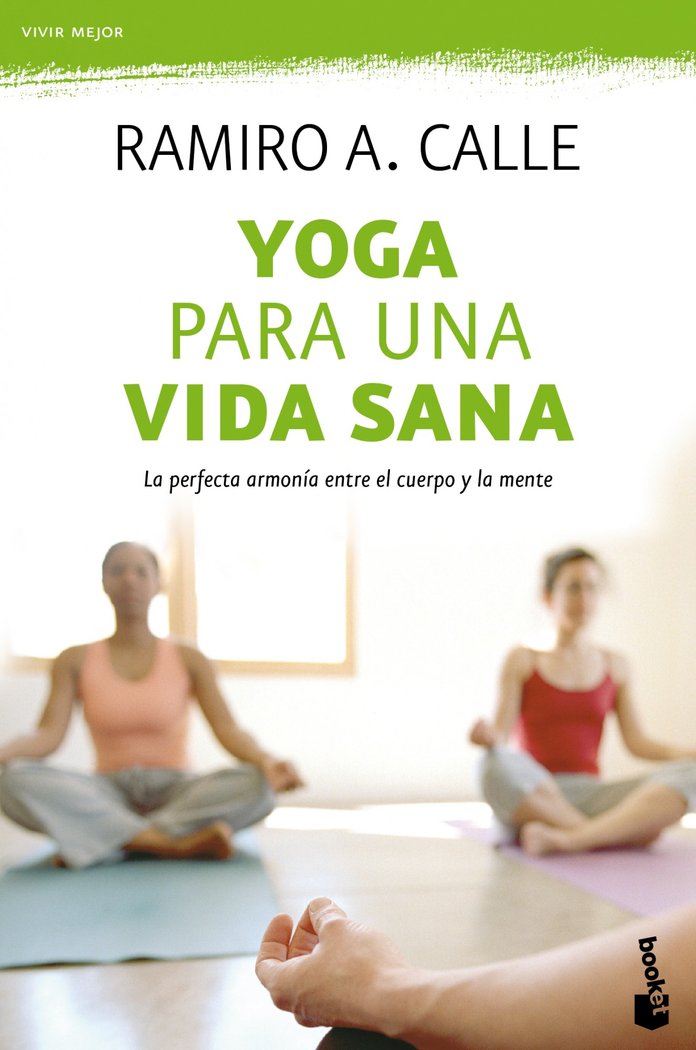 Yoga para una vida sana, de Calle, Ramiro A. | portada del libro