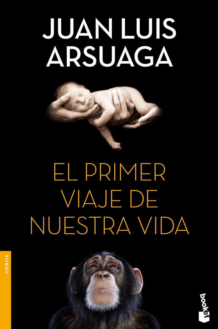 El primer viaje de nuestra vida, de Arsuaga | portada del libro