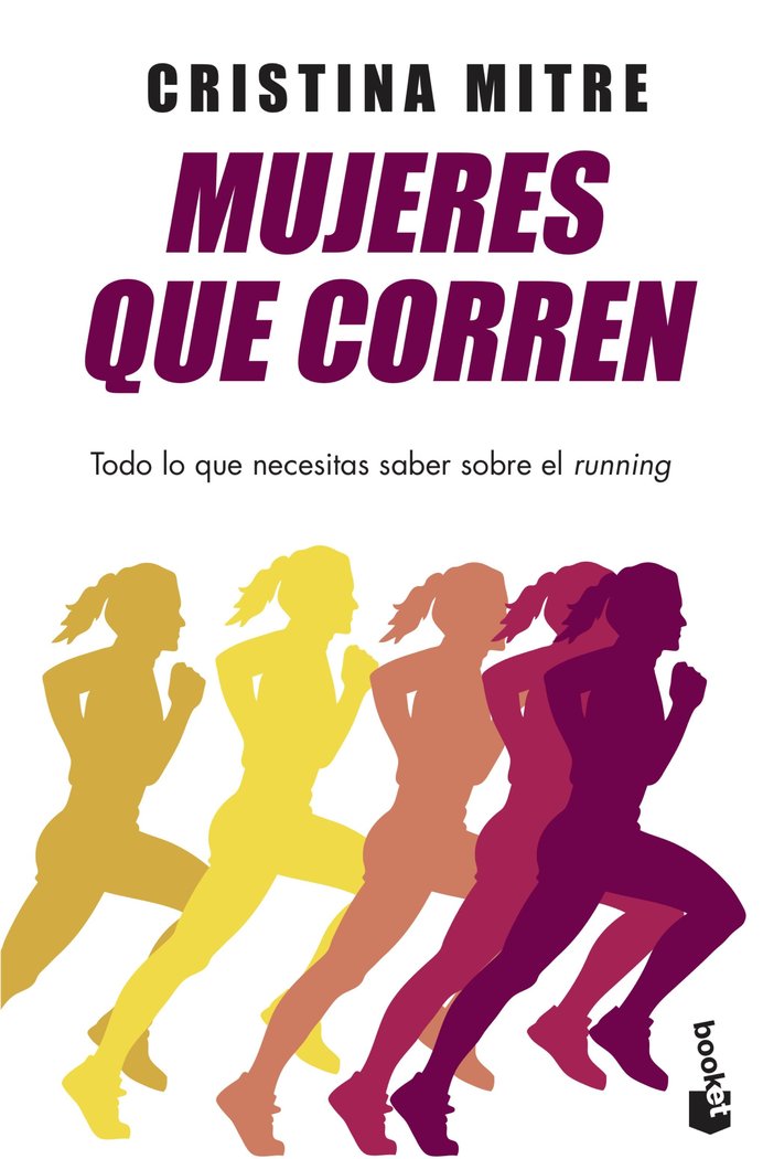 Mujeres que corren, de Mitre, Cristina | portada del libro