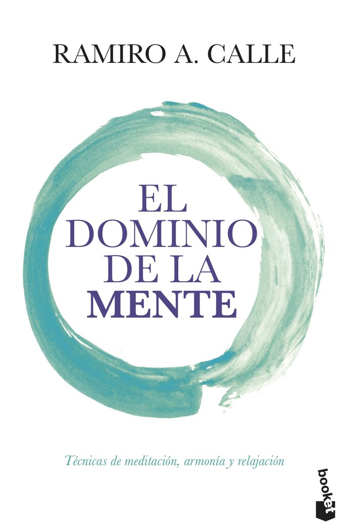 El dominio de la mente, de Calle, Ramiro A. | portada del libro