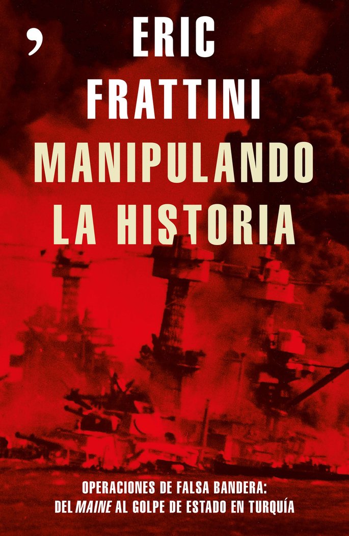 Manipulando la historia, de Frattini, Eric | portada del libro