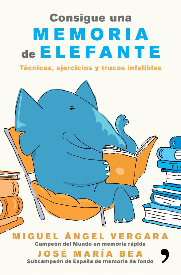 Consigue una memoria de elefante, de Vergara, Miguel Ángel | portada del libro