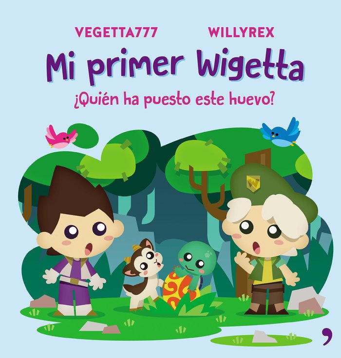Mi primer Wigetta. ¿Quién ha puesto este huevo?, de Vegetta777 y Willyrex | portada del libro