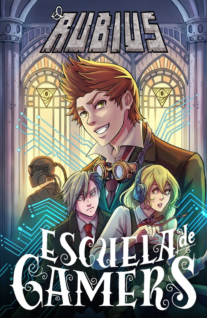 Escuela de gamers, de elrubius | portada del libro