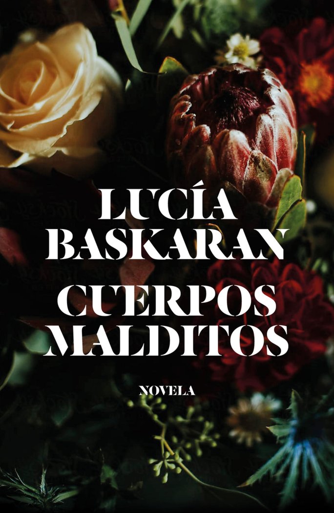 Cuerpos malditos, de Baskaran, Lucía | portada del libro