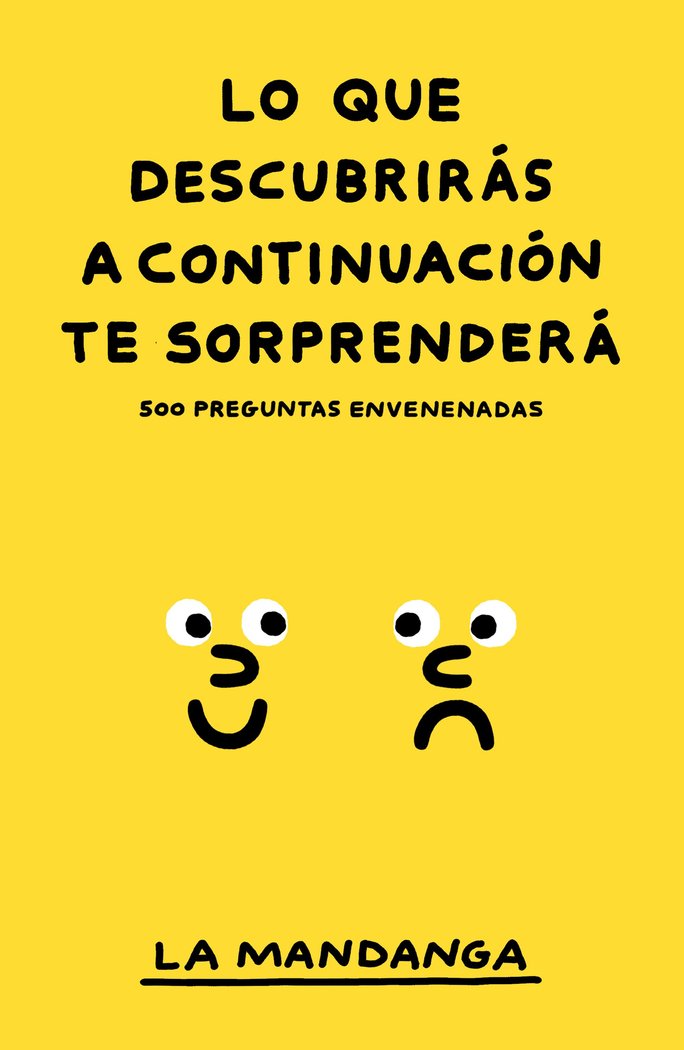 Lo que descubrirás a continuación te sorprenderá, de La Mandanga | portada del libro