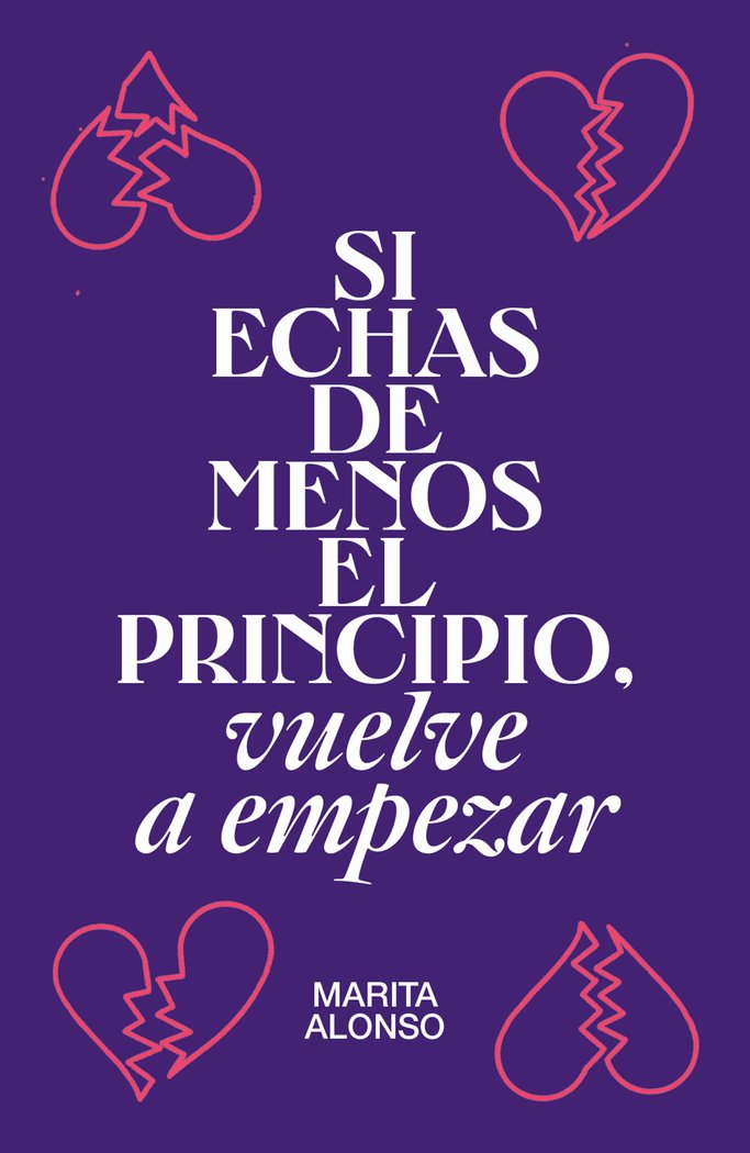 Si echas de menos el principio, vuelve a empezar, de Alonso | portada del libro