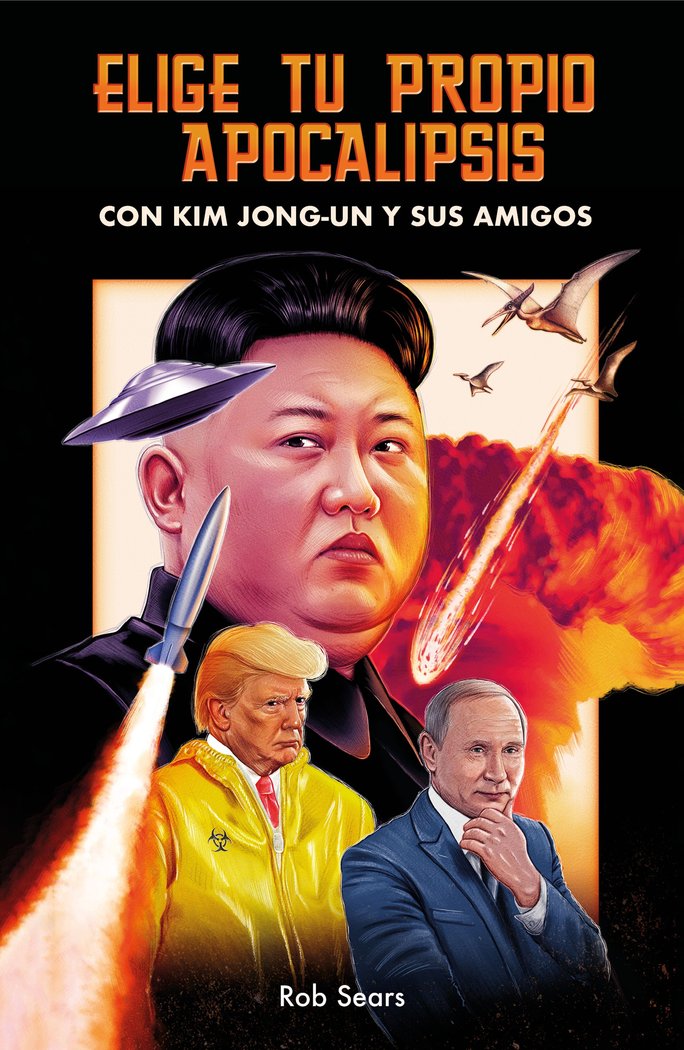 Elige tu propio apocalipsis, de Sears, Rob | portada del libro