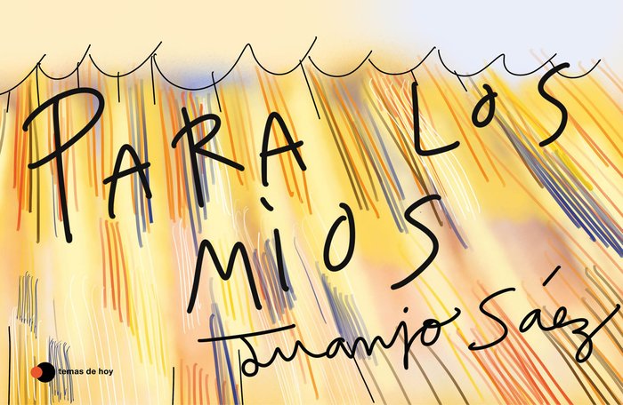 Para los míos, de Sáez, Juanjo | portada del libro