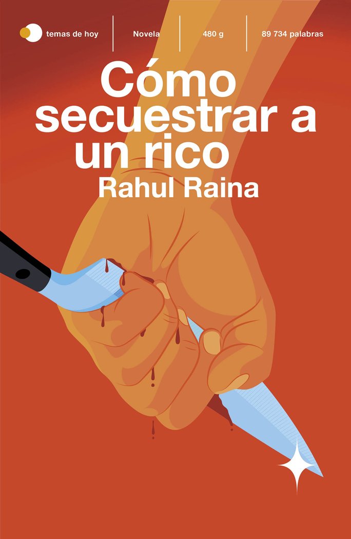 COMO SECUESTRAR A UN RICO, de RAHUL RAINA | portada del libro