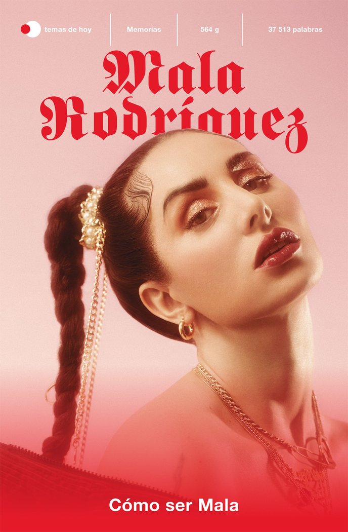 COMO SER MALA, de MALA RODRIGUEZ | portada del libro