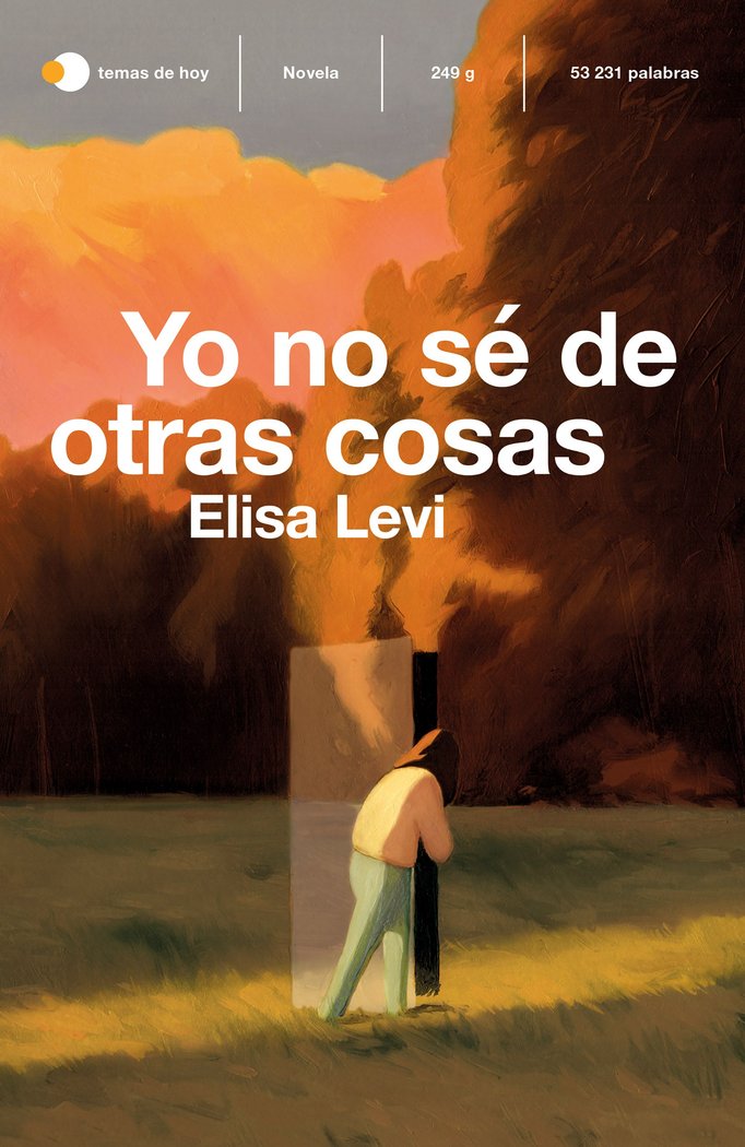 YO NO SE DE OTRAS COSAS, de LEVI, ELISA | portada del libro