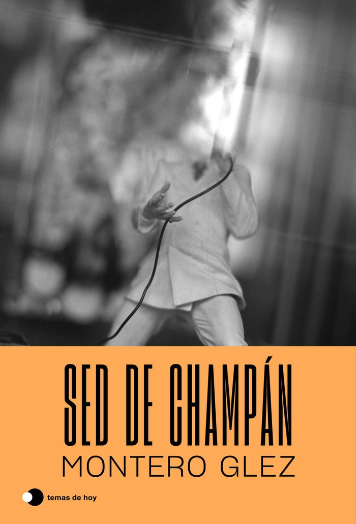 SED DE CHAMPAN, de MONTERO GLEZ | portada del libro