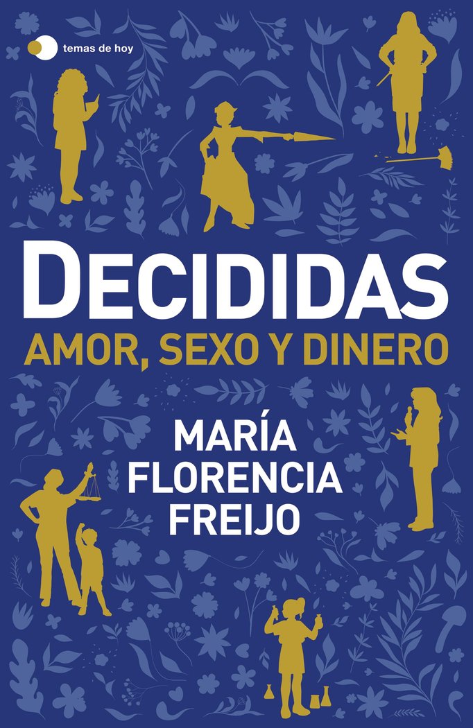 DECIDIDAS, de MARIA FLORENCIA FREIJO | portada del libro