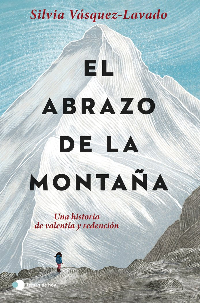 EL ABRAZO DE LA MONTAÑA, de SILVIA VASQUEZ-LAVADO | portada del libro