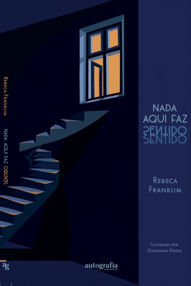 Nada faz sentido aqui, de Franklim, Rebeca | portada del libro