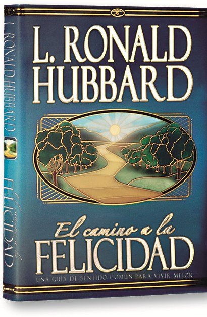 EL CAMINO A LA FELICIDAD, de Hubbard, L. Ronald | portada del libro