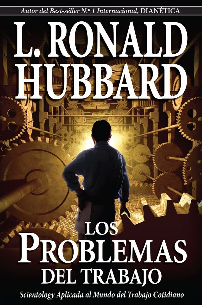 LOS PROBLEMAS DEL TRABAJO, de Hubbard, L. Ronald | portada del libro