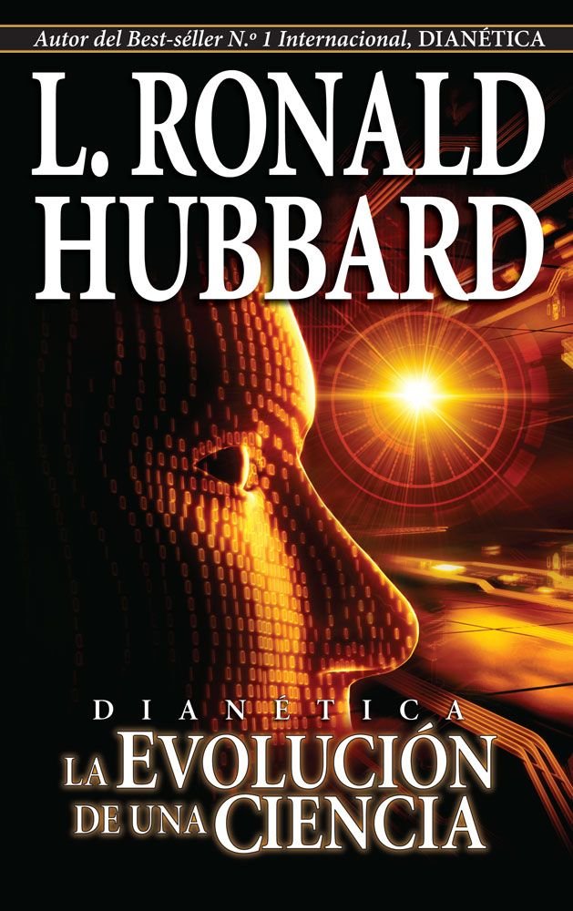 DIANÉTICA: LA EVOLUCIÓN DE UNA CIENCIA, de Hubbard, L. Ronald | portada del libro