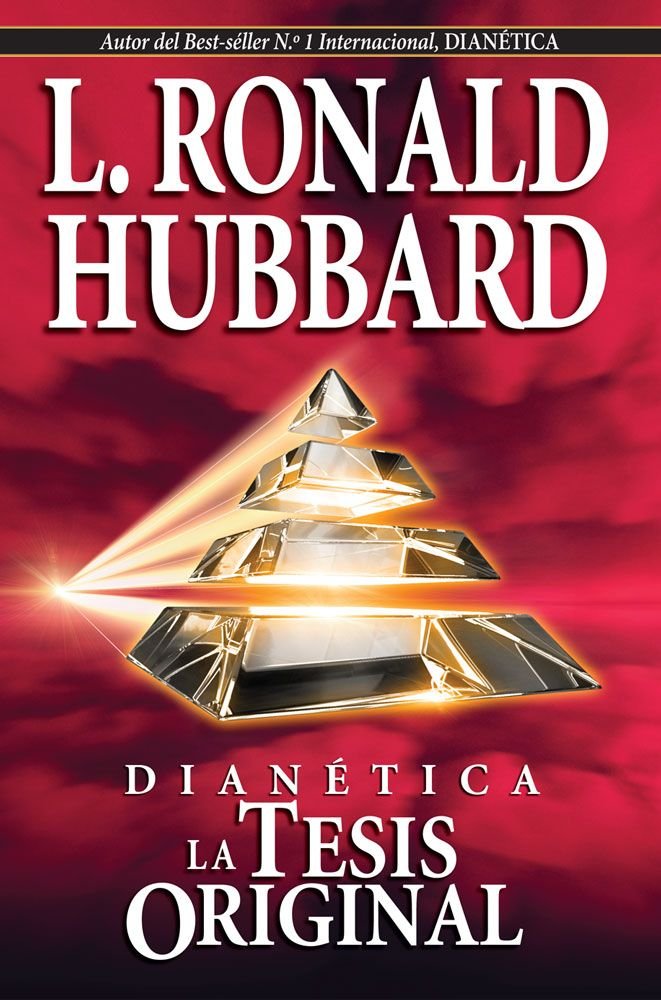 DIANÉTICA: LA TESIS ORIGINAL, de Hubbard, L. Ronald | portada del libro
